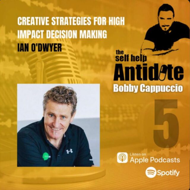 Bobby Cappuccio – Creative Strategies for High Impact Decision Making